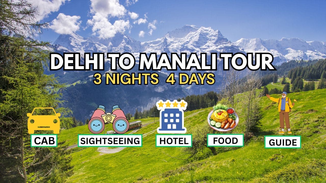 Delhi to Manali Package for 4 Days β Snowfall Manali Tour Package - Main