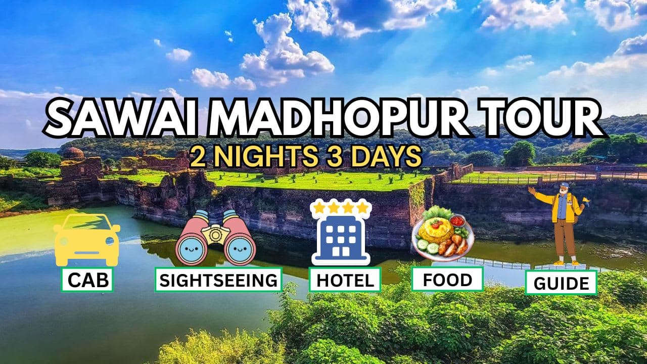 Sawai Madhopur Tour Package – Explore Ranthambore Wildlife & Nature