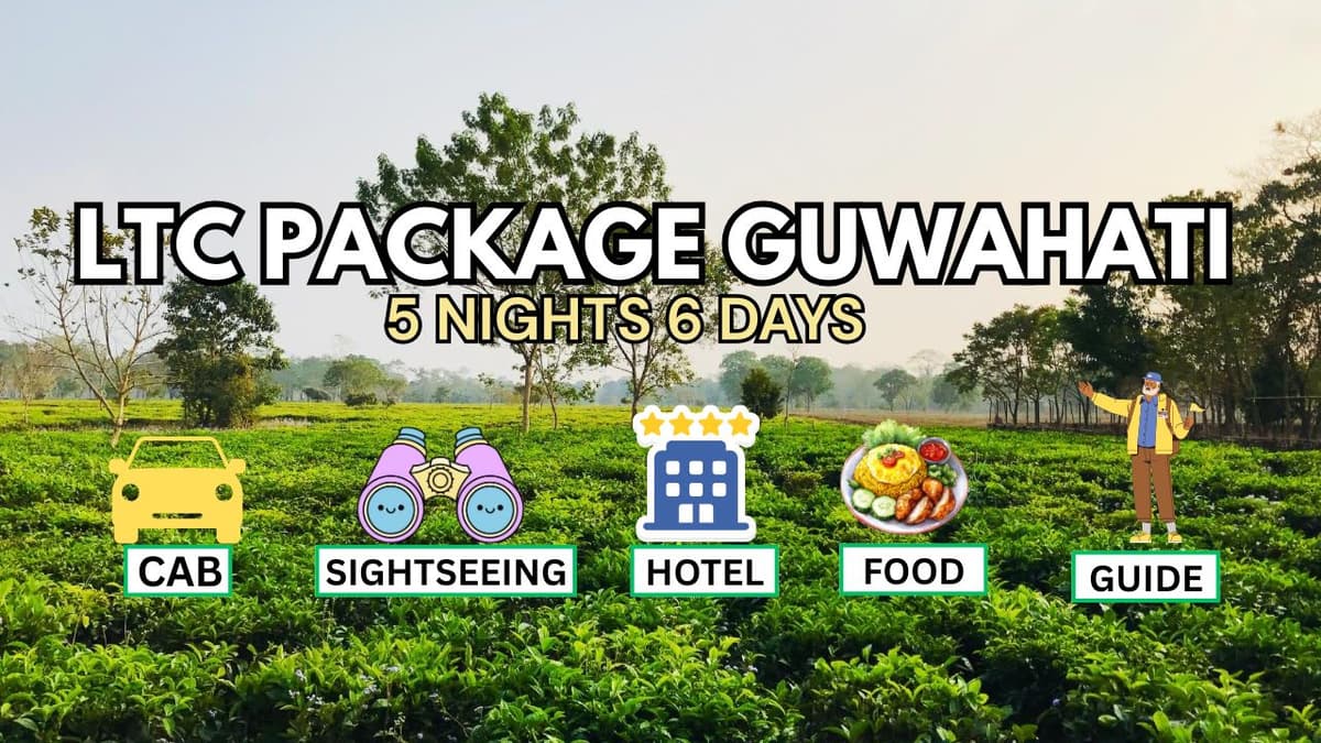 LTC Package Guwahati For Government Employee